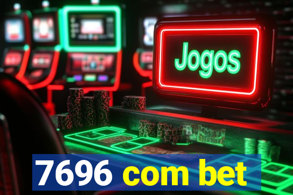 7696 com bet